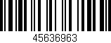 Código de barras (EAN, GTIN, SKU, ISBN): '45636963'