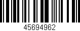Código de barras (EAN, GTIN, SKU, ISBN): '45694962'