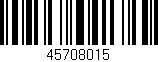 Código de barras (EAN, GTIN, SKU, ISBN): '45708015'
