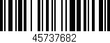 Código de barras (EAN, GTIN, SKU, ISBN): '45737682'