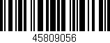 Código de barras (EAN, GTIN, SKU, ISBN): '45809056'