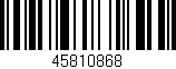 Código de barras (EAN, GTIN, SKU, ISBN): '45810868'