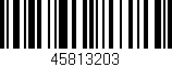 Código de barras (EAN, GTIN, SKU, ISBN): '45813203'