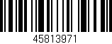 Código de barras (EAN, GTIN, SKU, ISBN): '45813971'