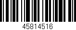 Código de barras (EAN, GTIN, SKU, ISBN): '45814516'