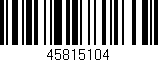 Código de barras (EAN, GTIN, SKU, ISBN): '45815104'