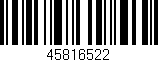 Código de barras (EAN, GTIN, SKU, ISBN): '45816522'