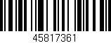 Código de barras (EAN, GTIN, SKU, ISBN): '45817361'