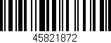 Código de barras (EAN, GTIN, SKU, ISBN): '45821872'