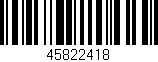 Código de barras (EAN, GTIN, SKU, ISBN): '45822418'