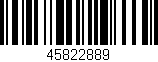 Código de barras (EAN, GTIN, SKU, ISBN): '45822889'