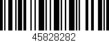 Código de barras (EAN, GTIN, SKU, ISBN): '45828282'