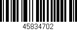 Código de barras (EAN, GTIN, SKU, ISBN): '45834702'