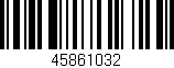 Código de barras (EAN, GTIN, SKU, ISBN): '45861032'