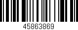 Código de barras (EAN, GTIN, SKU, ISBN): '45863869'