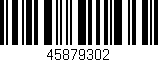 Código de barras (EAN, GTIN, SKU, ISBN): '45879302'