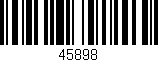 Código de barras (EAN, GTIN, SKU, ISBN): '45898'