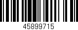 Código de barras (EAN, GTIN, SKU, ISBN): '45899715'