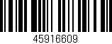 Código de barras (EAN, GTIN, SKU, ISBN): '45916609'