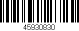 Código de barras (EAN, GTIN, SKU, ISBN): '45930830'