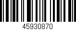 Código de barras (EAN, GTIN, SKU, ISBN): '45930870'