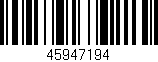 Código de barras (EAN, GTIN, SKU, ISBN): '45947194'