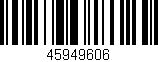 Código de barras (EAN, GTIN, SKU, ISBN): '45949606'