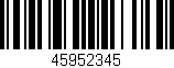 Código de barras (EAN, GTIN, SKU, ISBN): '45952345'