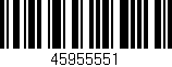 Código de barras (EAN, GTIN, SKU, ISBN): '45955551'