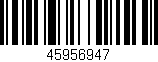 Código de barras (EAN, GTIN, SKU, ISBN): '45956947'