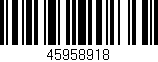 Código de barras (EAN, GTIN, SKU, ISBN): '45958918'