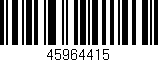 Código de barras (EAN, GTIN, SKU, ISBN): '45964415'