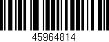 Código de barras (EAN, GTIN, SKU, ISBN): '45964814'