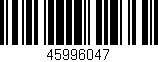 Código de barras (EAN, GTIN, SKU, ISBN): '45996047'