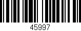 Código de barras (EAN, GTIN, SKU, ISBN): '45997'