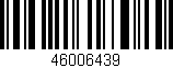 Código de barras (EAN, GTIN, SKU, ISBN): '46006439'