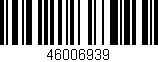 Código de barras (EAN, GTIN, SKU, ISBN): '46006939'