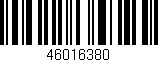 Código de barras (EAN, GTIN, SKU, ISBN): '46016380'