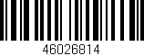 Código de barras (EAN, GTIN, SKU, ISBN): '46026814'