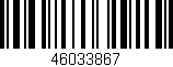 Código de barras (EAN, GTIN, SKU, ISBN): '46033867'