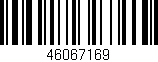 Código de barras (EAN, GTIN, SKU, ISBN): '46067169'