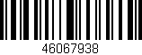 Código de barras (EAN, GTIN, SKU, ISBN): '46067938'