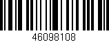 Código de barras (EAN, GTIN, SKU, ISBN): '46098108'