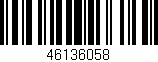 Código de barras (EAN, GTIN, SKU, ISBN): '46136058'