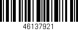 Código de barras (EAN, GTIN, SKU, ISBN): '46137921'