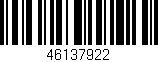 Código de barras (EAN, GTIN, SKU, ISBN): '46137922'