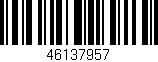 Código de barras (EAN, GTIN, SKU, ISBN): '46137957'