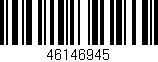 Código de barras (EAN, GTIN, SKU, ISBN): '46146945'