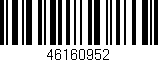 Código de barras (EAN, GTIN, SKU, ISBN): '46160952'