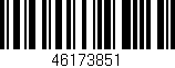 Código de barras (EAN, GTIN, SKU, ISBN): '46173851'